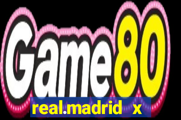 real.madrid x athletic bilbao